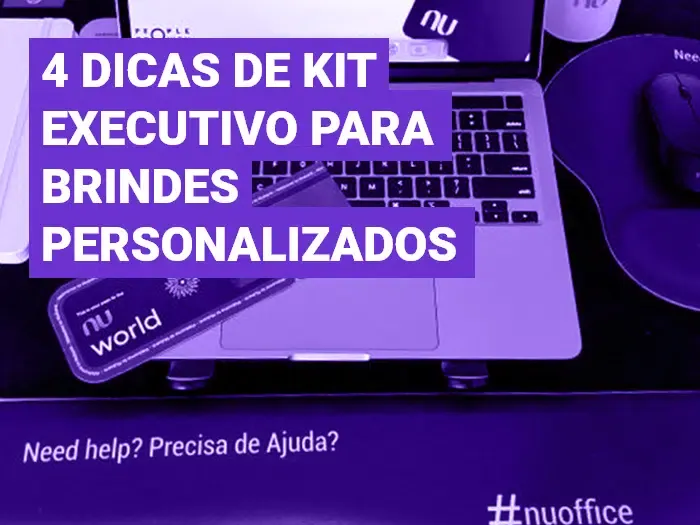 4 dicas de Kit Executivo para Brindes Personalizados