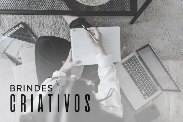 Brindes Criativos para Surpreender e Criar Conexões Duradouras