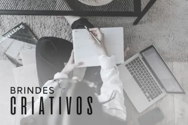 Brindes Criativos para Surpreender e Criar Conexões Duradouras