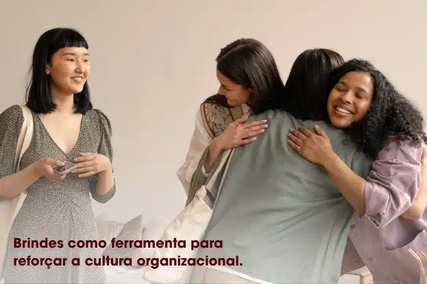 brindes cultura organizacional
